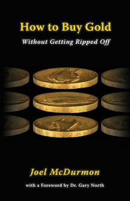 How To Buy Gold: Without Getting Ripped Off