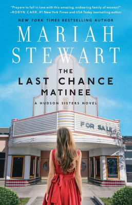 The Last Chance Matinee: A Book Club Recommendation! (The Hudson Sisters Series)