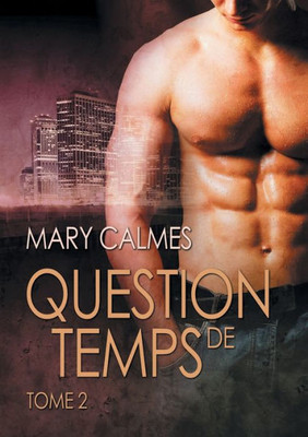 Question De Temps, Tome 2 (French Edition)