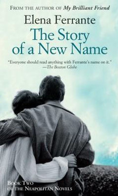 The Story Of A New Name (The Neapolitan Novels)