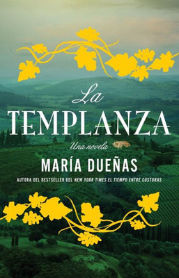 La Templanza (Spanish Edition): Una Novela (Atria Espanol)