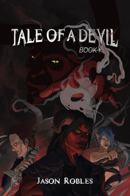 Tale Of A Devil: Book I