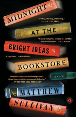 Midnight At The Bright Ideas Bookstore: A Novel