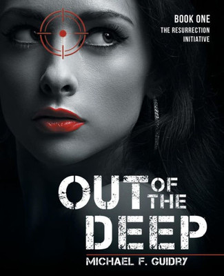 Out Of The Deep: Book One