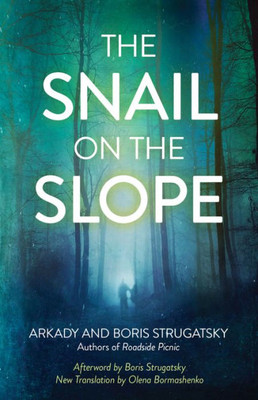 The Snail On The Slope (Rediscovered Classics)