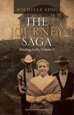 The Journey Saga: Finding Faith, Volume 2