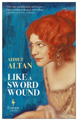 Like A Sword Wound (The Ottoman Quartet, 1)
