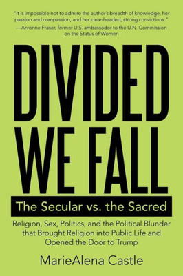 Divided We Fall: The Secular Vs. The Sacred