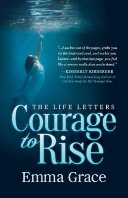 The Life Letters, Courage To Rise (The Life Letters, 1)