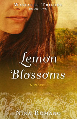 Lemon Blossoms (Wayfarer Trilogy, 2)