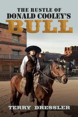 The Rustle Of Donald Cooley's Bull