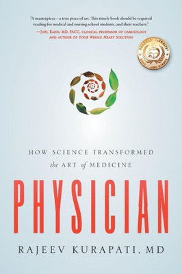 Physician: How Science Transformed The Art Of Medicine
