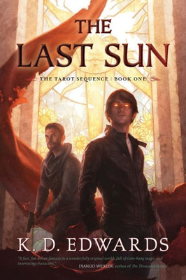 The Last Sun (The Tarot Sequence)