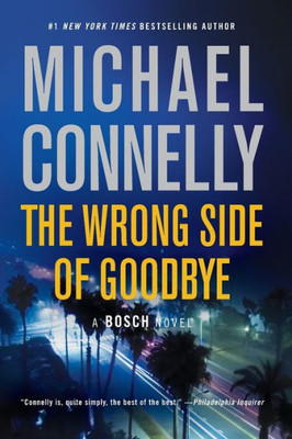 The Wrong Side Of Goodbye (Harry Bosch Novel)