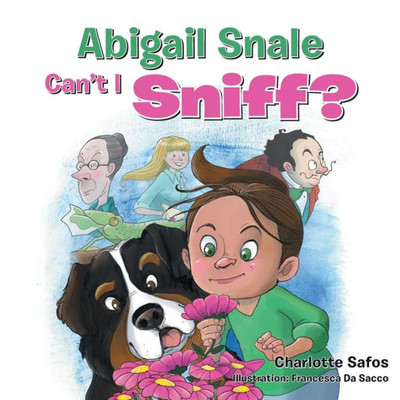 Abigail Snale, Can'T I Sniff?