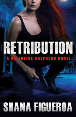 Retribution (Valentine Shepherd, 2)