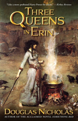 Three Queens In Erin: A Novel