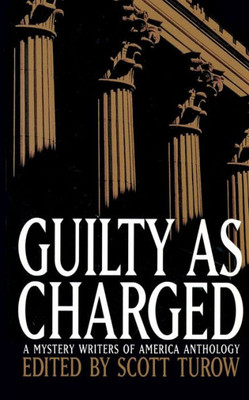 Guilty As Charged (Mystery Writers Of America Anthology)