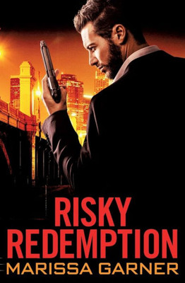Risky Redemption (Rogue Security, 1)