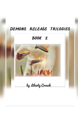 Demons Release Trilogies: Book Two