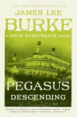 Pegasus Descending: A Dave Robicheaux Novel