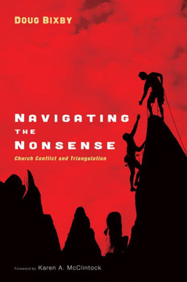 Navigating The Nonsense: Church Conflict And Triangulation