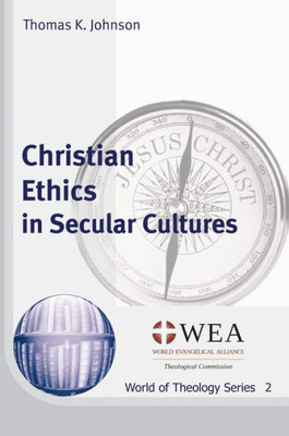 Christian Ethics In Secular Cultures