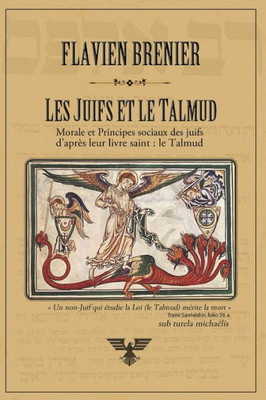 Les Juifs Et Le Talmud (French Edition)