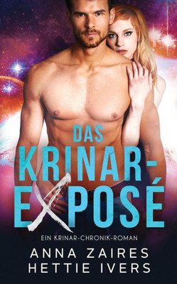 Das Krinar-Expose: Ein Krinar-Chronik-Roman (German Edition)