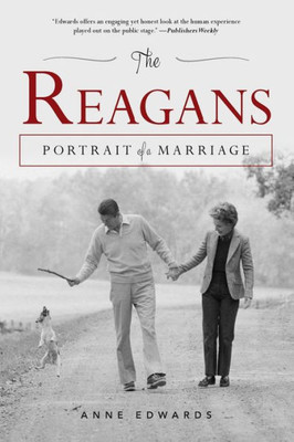 The Reagans: Portrait Of A Marriage
