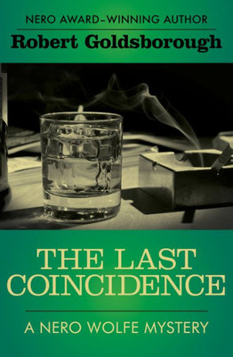 The Last Coincidence (The Nero Wolfe Mysteries)