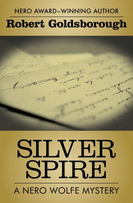 Silver Spire (The Nero Wolfe Mysteries)