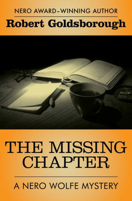 The Missing Chapter (The Nero Wolfe Mysteries)