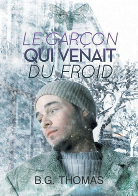 Garçon Qui Venait Du Froid (Translation) (French Edition)