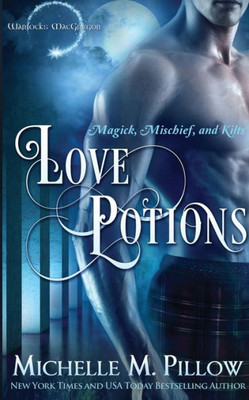 Love Potions (Warlocks Macgregor)