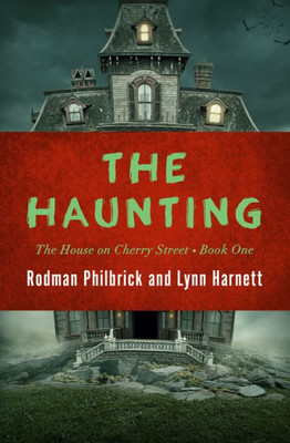 The Haunting (The House On Cherry Street)