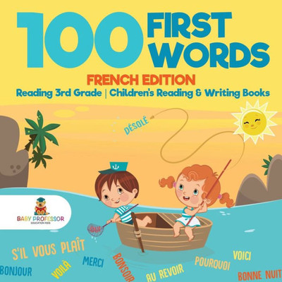 100 First Words - French Edition - Reading 3Rd Grade Children's Reading & Writing Books