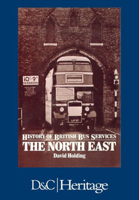 History Of The British Bus Service: North East