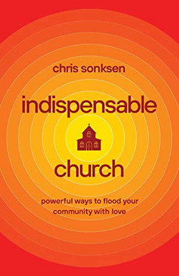 Indispensable Church - Paperback