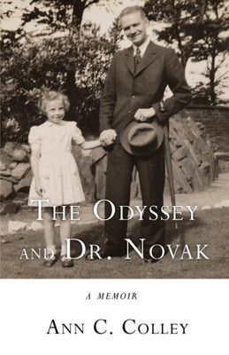 The Odyssey And Dr. Novak: A Memoir