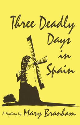 Three Deadly Days In Spain, A Sydney Reardon Mystery