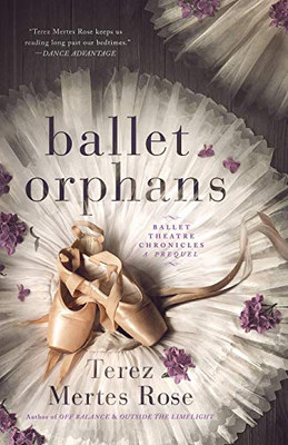 Ballet Orphans: A Prequel