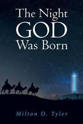 The Night God Was Born