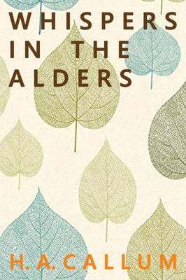Whispers In The Alders