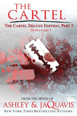 The Cartel Deluxe Edition, Part 2: Books 4 And 5