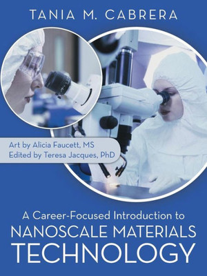A Career-Focused Introduction To Nanoscale Materials Technology