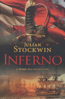 Inferno (Kydd Sea Adventures, 17) (Volume 17)