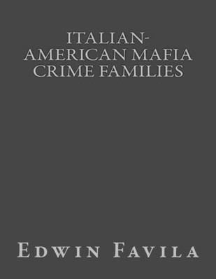 Italian-American Mafia Crime Families