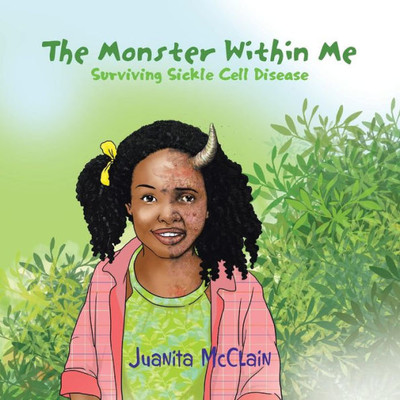 The Monster Within Me: Surviving Sickle Cell Disease