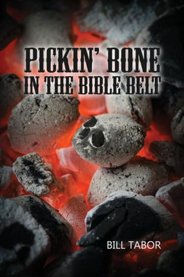 Pickin' Bone In The Bible Belt